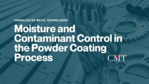 CMT-Blog-Moisture-Contaminant-Powder-Coating